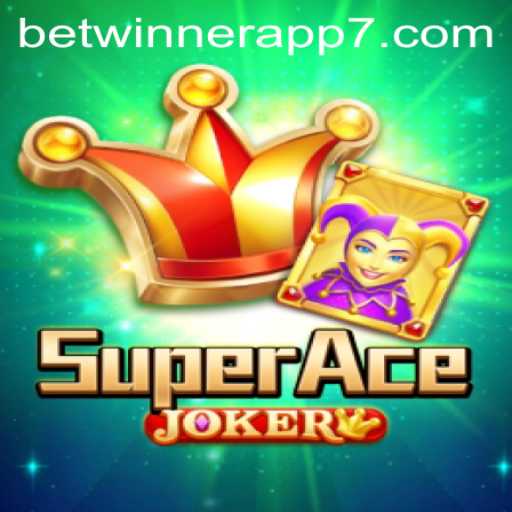 Exploring SuperAceJoker: A Game Changer in the Betwinner App